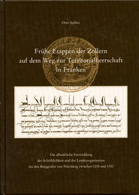 Frühe Etappen der Zollern auf dem Weg zur Territorialherrschaft in Franken