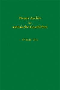 Neues Archiv für sächsische Geschichte, 87. Band (2016)