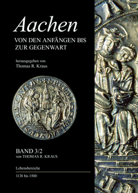 Aachen - Von den Anfängen bis zur Gegenwart, Band 3/2