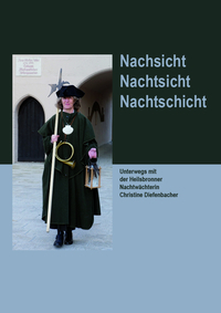 Nachsicht - Nachtsicht - Nachtschicht