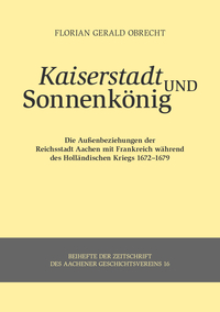 Kaiserstadt und Sonnenkönig