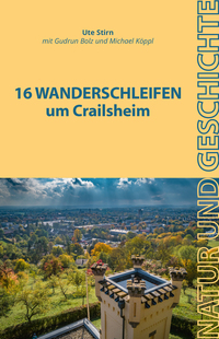 16 Wanderschleifen um Crailsheim