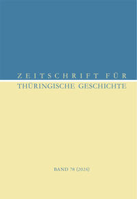Zeitschrift für Thüringische Geschichte, Band 78 (2024)