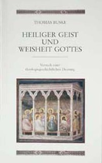 Heiliger Geist und Weisheit Gottes