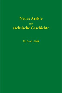 Neues Archiv für sächsische Geschichte / Neues Archiv für sächsische Geschichte, 79. Band (2008)
