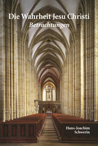 Die Wahrheit Jesu Christi