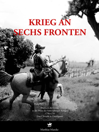 Krieg an sechs Fronten