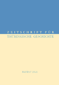 Zeitschrift für Thüringische Geschichte, Band 67 (2013)