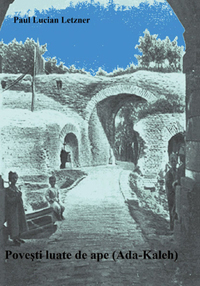 Poveşti luate de ape (Ada-Kaleh)