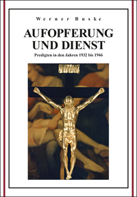 Aufopferung und Dienst