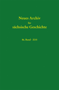 Neues Archiv für sächsische Geschichte, 86. Band (2015)