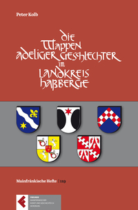 Die Wappen der adeligen Geschlechter im Landkreis Haßberge