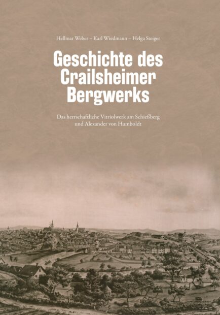 Geschichte des Crailsheimer Bergwerks