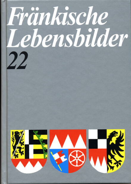Fränkische Lebensbilder Band 22