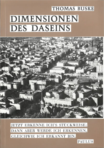 Dimensionen des Daseins