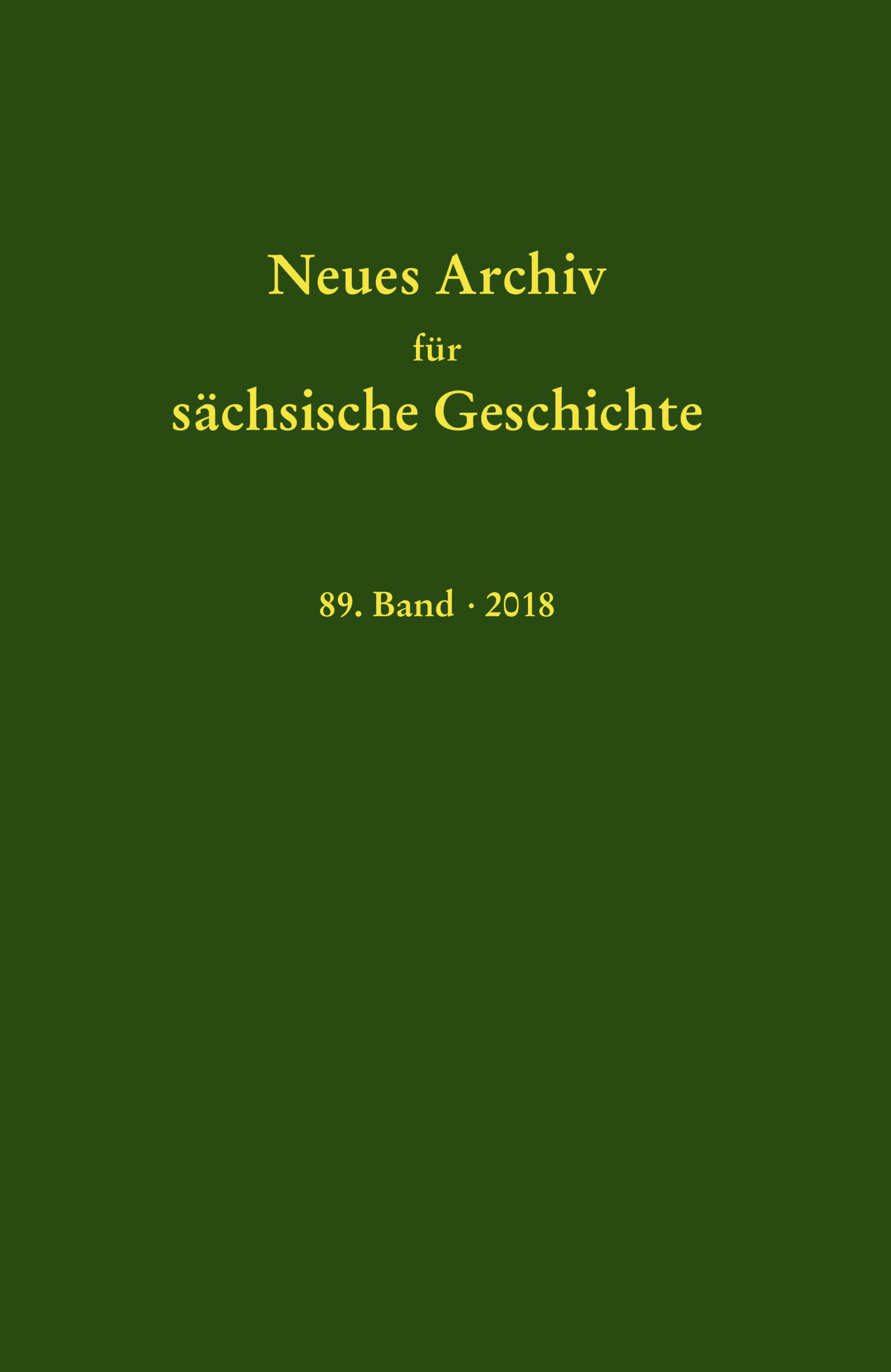 Neues Archiv für sächsische Geschichte, 89. Band (2018)
