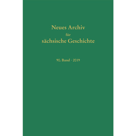 Neues Archiv für Sächsische Geschichte, 90. Band (2019)