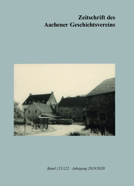 Zeitschrift des Aachener Geschichtsvereins, Band 121/122 (Jahrgang 2019/2020)