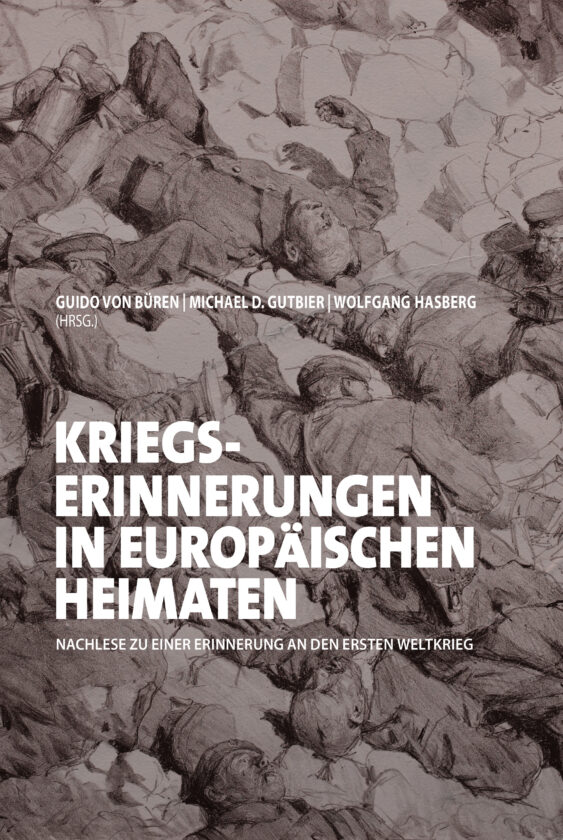 Kriegserinnerunngen in europäischen Heimaten