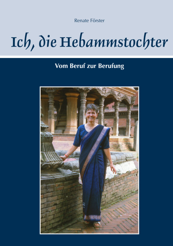 Ich, die Hebammstochter