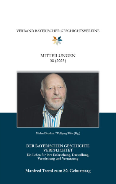Mitteilungen des Verbandes bayerischer Geschichtsvereine 30 (2023)