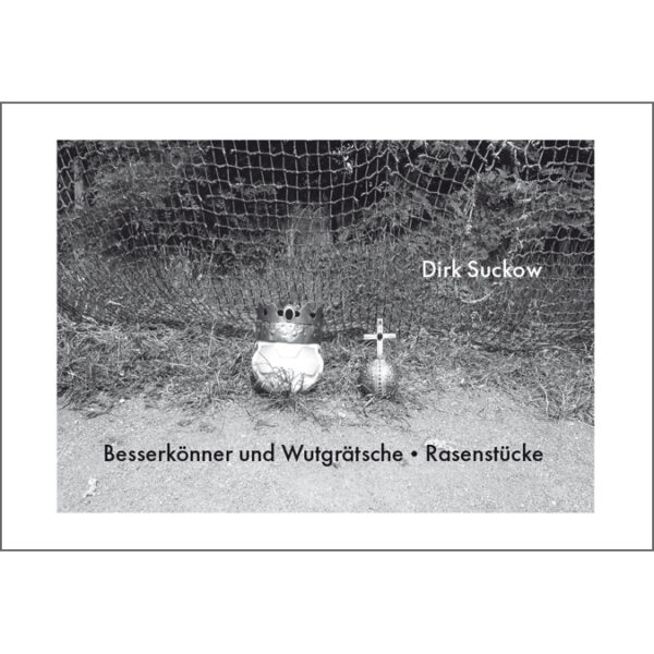 Besserkönner und Wutgrätsche