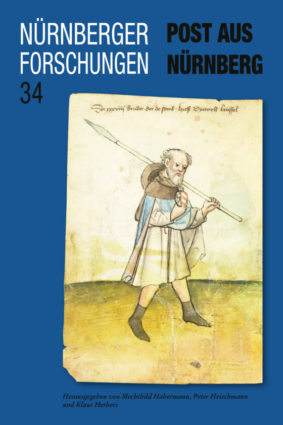 Post aus Nürnberg (Nürnberger Forschungen, Band 34)