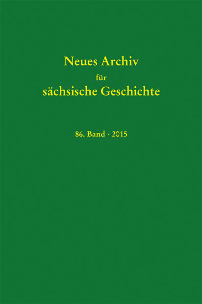 Neues Archiv für sächsische Geschichte, 86. Band (2015)