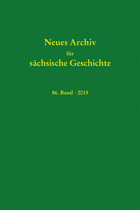 Neues Archiv für sächsische Geschichte, 86. Band (2015)