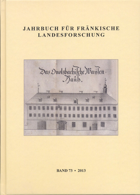 Jahrbuch für fränkische Landesforschung, Band 73 (2013)