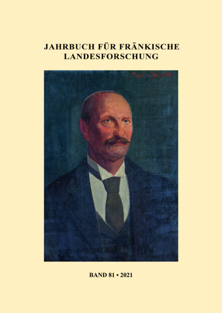 Jahrbuch für fränkische Landesforschung, Band 81 (2022)