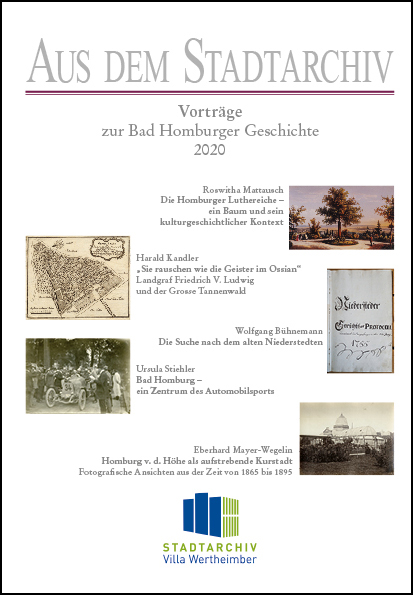 Aus dem Stadtarchiv. Vorträge zur Bad Homburger Geschichte, Band 31