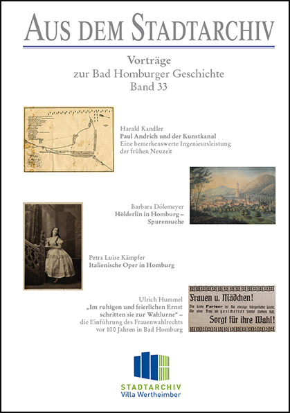 Aus dem Stadtarchiv. Vorträge zur Bad Homburger Geschichte, Band 33