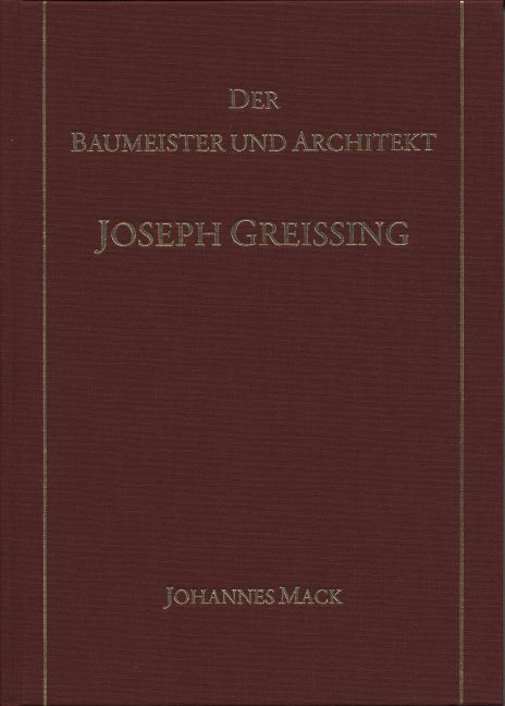 Der Baumeister und Architekt Joseph Greissing
