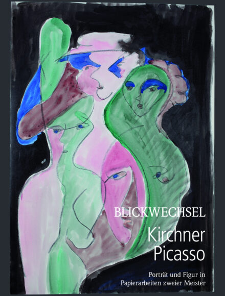 Blickwechsel Kirchner-Picasso