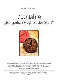 700 Jahre "Bürgerlich Freyheit der Statt"