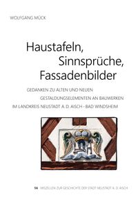 Haustafeln, Sinnsprüche, Fassadenbilder