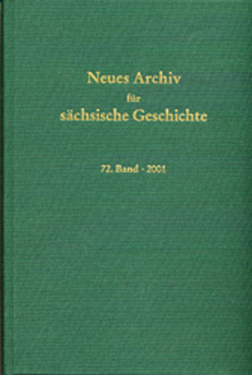 Neues Archiv für sächsische Geschichte, 72. Band (2001)