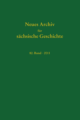 Neues Archiv für sächsische Geschichte, 82. Band (2011)