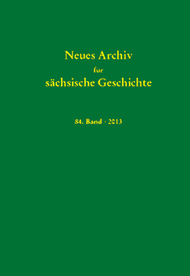 Neues Archiv für sächsische Geschichte, 84. Band (2013)