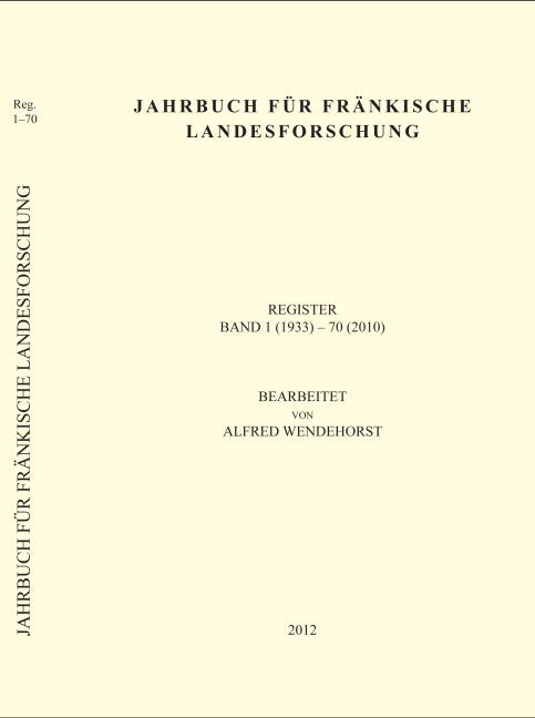 Jahrbuch für fränkische Landesforschung, Register Band 1-70