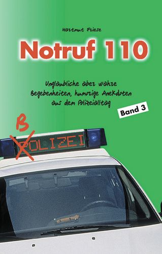 Notruf 110 (Band 3)
