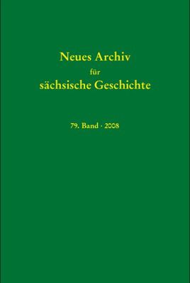 Neues Archiv für sächsische Geschichte, 79. Band (2008)