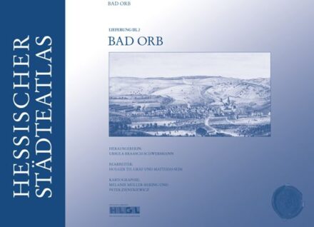 Hessischer Städteatlas – Bad Orb