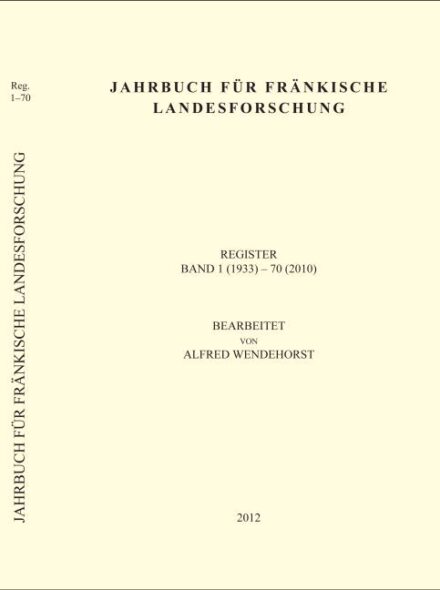 Jahrbuch für fränkische Landesforschung, Register Band 1-70