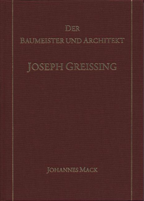 Der Baumeister und Architekt Joseph Greissing