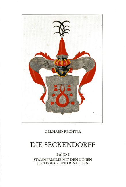 Die Seckendorff. Band 1