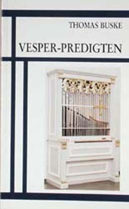 Vesper-Predigten