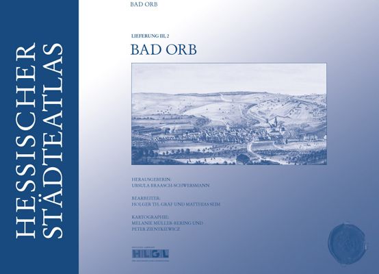 Hessischer Städteatlas – Bad Orb